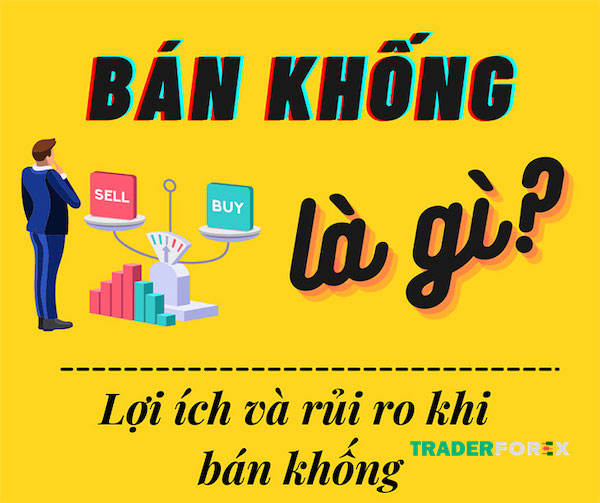 Cân nhắc kỹ lưỡng trước khi tham gia bán khống