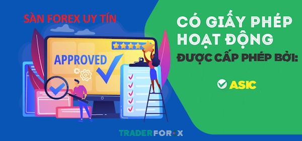 Giấy phép hoạt động ASIC giúp sàn Forex khẳng định sự uy tín