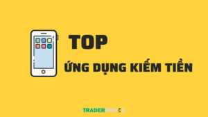 app kiếm tiền online uy tín
